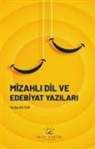 Vedat Ali Tok - Mizahli Dil ve Edebiyat Yazilari