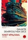 Kenji Miyazawa - Galaktik Demiryolunda Gece