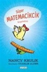 Nancy Krulik - Süper Matemacikcik