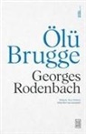 Georges Rodenbach - Ölü Brugge
