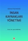 Cetin Bektas - Güncel Formlarla Insan Kaynaklari Yönetimi