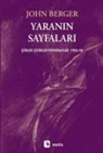 John Berger - Yaranin Sayfalari
