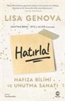 Lisa Genova - Hatirla - Hafiza Bilimi ve Unutma Sanati