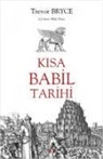 Trevor Bryce - Kisa Babil Tarihi