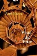 Paul Marcel - Vista Da Torre