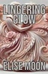 Élise Moon - Lingering Glow