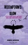 Humera Mehboob - Redemption's Glow