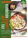 Janine Gerber - XXL Slow Cooker Kochbuch