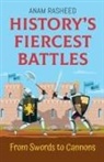Anam Rasheed - History's Fiercest Battles