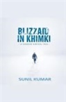 Sunil Kumar - "Blizzard in Khimki