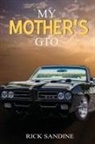 Rick Sandine - My Mother's GTO
