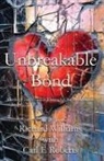 Carl E Roberts, Richard Williams - An Unbreakable Bond