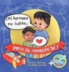 Gabby Cornelio - ¡Mi Hermano No Habla, pero Su Corazón Sí!