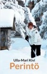 Ulla-Mari Kivi - Perintö