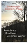 Josef Kraus - Kommissar Breslmaier - Trilogie