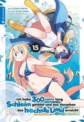 Benio, Kisetsu Morita, Yuskue Shiba - Ich habe 300 Jahre lang Schleim getötet und aus Versehen das höchste Level erreicht 15