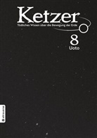 Uoto - Ketzer - Tödliches Wissen über die Bewegung der Erde 08