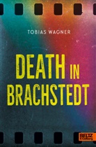 Tobias Wagner - Death in Brachstedt