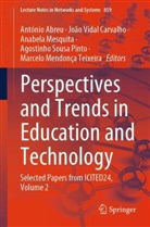 António Abreu, João Vidal Carvalho, Marcelo Mendonça Teixeira, Anabela Mesquita, Anabela Mesquita et al, Agostinho Sousa Pinto... - Perspectives and Trends in Education and Technology