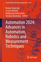 Vytautas Bucinskas, Vytautas Bučinskas, Malgorzata Kaliczynska, Małgorzata Kaliczyńska, Malgorzata Kaliczynska et al, Roman Szewczyk... - Automation 2024: Advances in Automation, Robotics and Measurement Techniques