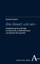 Burkhard Liebsch - 'Die' Gewalt und 'wir'