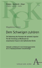 Magdalena Hürten - Dem Schweigen zuhören