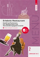 Christine Drischel, Wilhelm Gutmayer, Sabin Rehak, Sabine Rehak, Johann Stickler - Erlebnis Restaurant Band 2