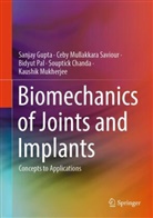 Souptick Chanda, Sanjay Gupta, Kaushik Mukherjee, Bidyut Pal, Ceby Mullakkara Saviour - Biomechanics of Joints and Implants
