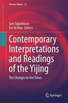 Hon, Tze-Ki Hon, Geir Sigurðsson - Contemporary Interpretations and Readings of the Yijing