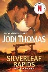 Jodi Thomas - Silverleaf Rapids