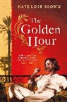 Kate Lord Brown, Brown Kate Lord - The Golden Hour