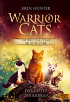 Erin Hunter, Friederike Levin - Warrior Cats - Die Welt der Clans. Das Gesetz der Krieger