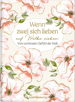 Julia Borchers, Julia Borchers - Wenn zwei sich lieben auf Wolke sieben - Vom schönsten Gefühl der Welt: zum Verschicken und Verschenken!