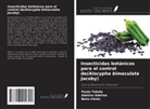 Adelina Adelino, Banu Irenio, Paulo Tebulo - Insecticidas botánicos para el control de(Alocypha bimaculata Jacoby)