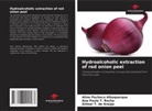 ALINE Pacheco Albuquerque, Gilmar T. de Araújo, Ana Paula T. Rocha - Hydroalcoholic extraction of red onion peel