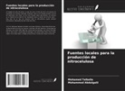 Mohammed Abdulgalil, Mohamed Talballa - Fuentes locales para la producción de nitrocelulosa