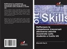 Bharathi Raj K. - Rafforzare le competenze trasversali attraverso attività incentrate sullo studente a livello UG