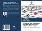 Ayush Khare, D S Kshatri, D. S. Kshatri, Shubhra Mishra - Synthese- und Methoden der Charakterisierung: SrAl2O4: Eu2+, Dy3+