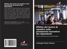 Temesgen Desta Tolessa - Effetto del lavoro di squadra sulle prestazioni lavorative dei dipendenti