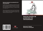 Mohammed Abdulgalil, Mohamed Talballa - Sources locales de production de nitrocellulose