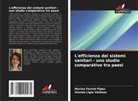 Marina Feren_-Pipa_, Marina Feren¿-Pipa¿, Viorela Ligia V¿idean, Viorela Ligia Vaidean - L'efficienza dei sistemi sanitari - uno studio comparativo tra paesi