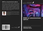 CHAKRESH KUMAR, GHANENDRA KUMAR - MIMO en comunicaciones ópticas