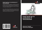 Mohammed Abdulgalil, Mohamed Talballa - Fonti locali per la produzione di nitrocellulosa