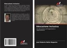 José Roberto Netto Nogueira - Educazione inclusiva