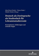 Sibylle Draber, Diana Maak, Julia Ricart Brede - Deutsch als Zweitsprache als Studienfach für Lehramtsstudierende