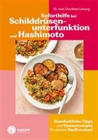 Dorothea Leinung, Dr med Dorothea Leinung, Dr. med. Dorothea Leinung - Soforthilfe bei Schilddrüsenunterfunktion und Hashimoto