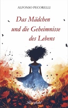 Alfonso Pecorelli - Das Mädchen und die Geheimnisse des Lebens