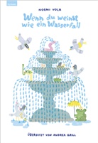 Noemi Vola - Wenn du weinst wie ein Wasserfall
