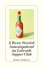J. Ryan Stradal - Samstagabend im Lakeside Supper Club