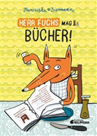 Franziska Biermann - Herr Fuchs mag Bücher